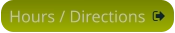 Hours / Directions